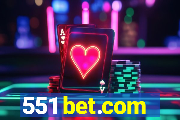 551 bet.com